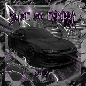 SLIDE DO EMPURRA - Single