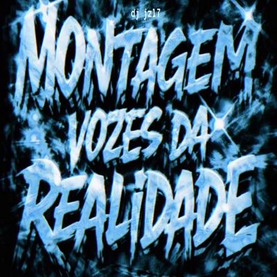 MONTAGEM VOZES DA REALIDADE - Single