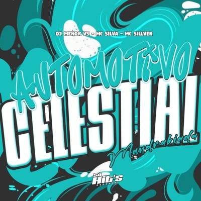 Automotivo Celestial Mandrakiada - Single
