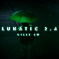 Lunatic 2.4 - Single - Gilly LW