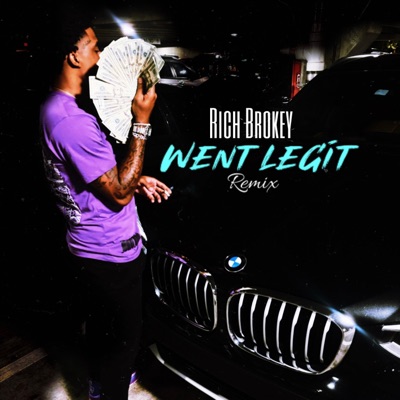 Went Legit (Remix) - Single