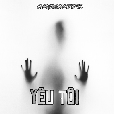 CHUANGCHUT RMX - YÊU TÔI
