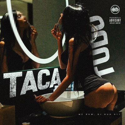 Taca Tudo - Single