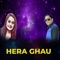 Hera Ghau - Ram Bhakta Jojiju lyrics