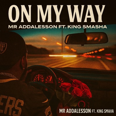 On My Way (feat. King Smasha) [Radio Edit] - Single