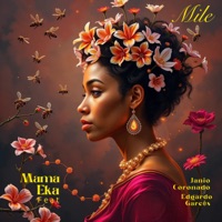 Mile (feat. Benny Bajo, Edgardo Garcés & Janio Coronado) - Single - Mamá Ela