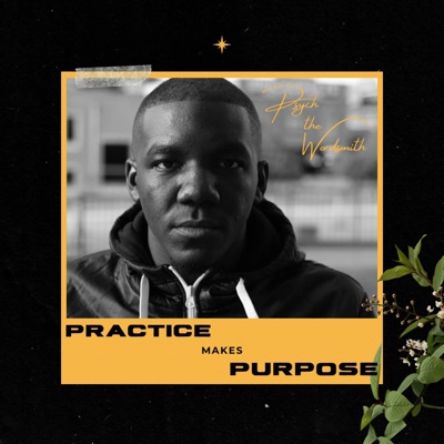 Practice Makes Purpose - EP