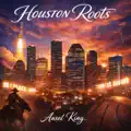 Houston Roots