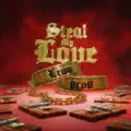 Steal My Love