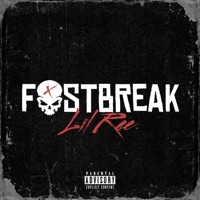 FastBreak - Single - Lil Ree