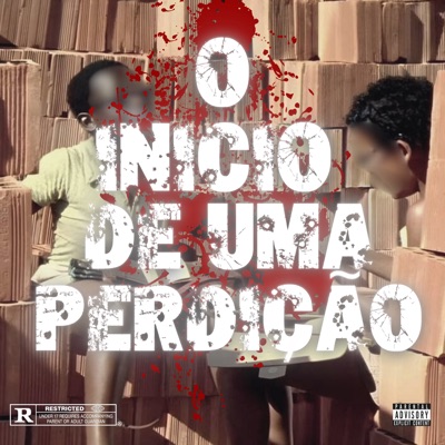 O Inicio de uma Perdição (feat. ADR031) - Single