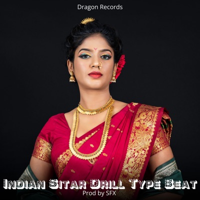 Indian Sitar Drill Type Beat - Single