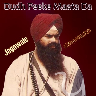 Dudh Peeke Maata Da (feat. Jagowale) - Single