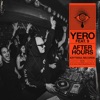 YERO/9 - After Hours