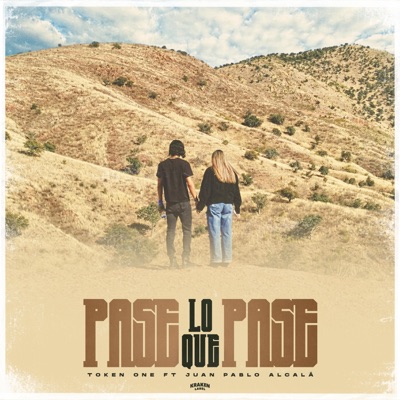 Pase Lo Que Pase (feat. Juan Pablo Alcalá) - Single