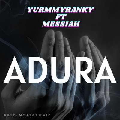 ADURA (feat. Bode Messiah) - Single