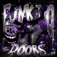 FUNK DO DOORS - EP - $ERUM, DJ RGLX, RYXD & pxroducer