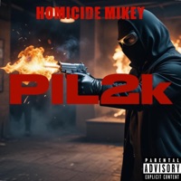 PIL2K (People Id Love 2 Kill) - Single - Homicide Mikey