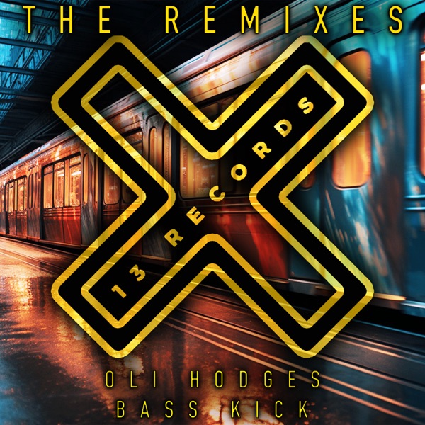Bass Kick (The Remixes) - Single