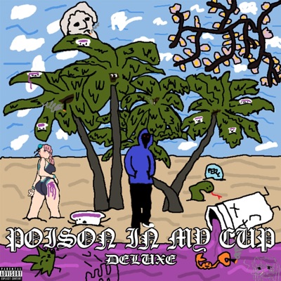 Poison In My Cup Deluxe