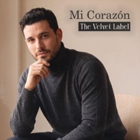 Mi Corazón - Single - The Velvet Label