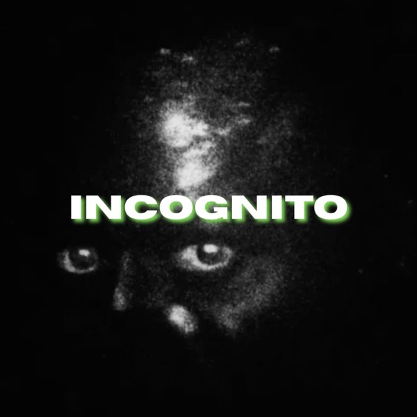 Incognito
