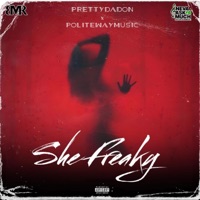 She Freaky (feat. Politewaymusic) - Single - Prettydadon