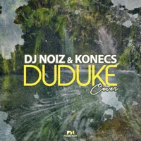 Duduke - Single - DJ Noiz & Konecs
