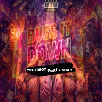 Buss It Down (feat. 5CAR) - Single