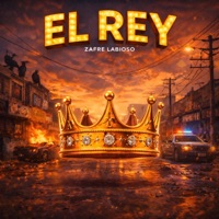 El Rey - Single - Zafre Labioso