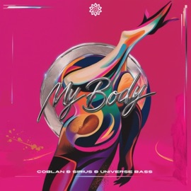 My Body (feat. Psyfeature) Coblan, Sirius & Universe Bass