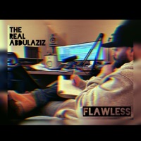 FLAWLESS (feat. vIDo Productions & DJ Lethal Skillz) - Single - TheRealAbdulaziz