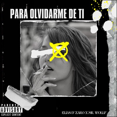 Para olvidarme de ti (feat. Mr. Wollf) - Single