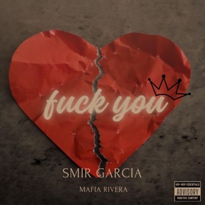Fuck you (feat. Smir Garcia) - Single