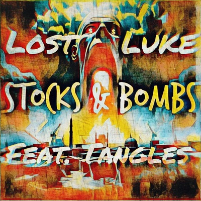 Stocks & Bombs (feat. Tangles) - Single
