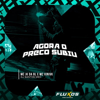 Agora o Preço Subiu - Single