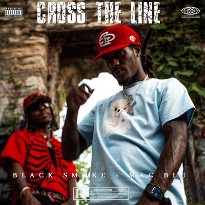 Cross The Line (feat. MAC BLU) - Single