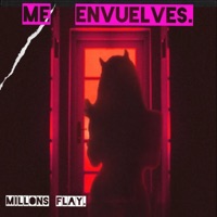 Me envuelves (feat. Millons flay) - Single - Lafamiliakorleone.official