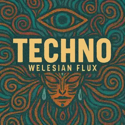Listen to Welesian Flux CD18 (techno, electro, industrial) by Welesian Flux