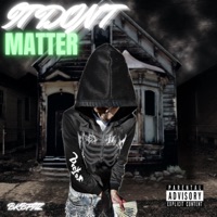 It Don't Matter - Single - BKBfitz