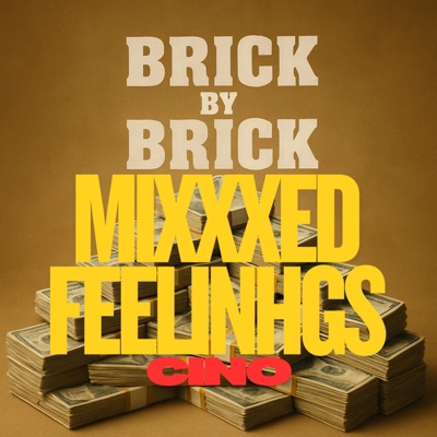 Brick By Brick (feat. HeartboyCino) - Single