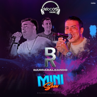 Barrabaleando (Mini Show De Locos) [En vivo] [feat. Barrabaleando] - EP
