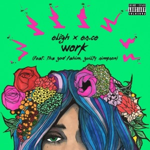 Work (feat. Tha God Fahim & Guilty Simpson) - Single