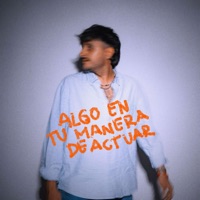 Algo en Tu Manera de Actuar - Single - GOE & Landeau