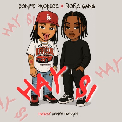 HAY SI (feat. CONFE PRODUCE) - Single