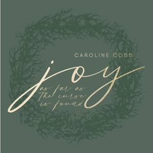 Joy (As Far as the Curse Is Found) - Single