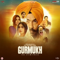 Gurmukh (Original Motion Picture Soundtrack) - EP - Gurmeet Singh, Gold Boy, Jassi Katyal & Romey Singh