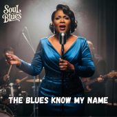 The Blues Know My Name