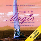 Audiobook cover for Il viaggio del Magic by Antonino Stefani & Daniela Strappaghetti