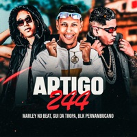 Artigo 244 (feat. MC LP7) - Single - Marley no Beat, Gui da Tropa & Blk Pernambucano